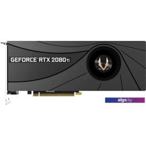 Видеокарта ZOTAC GeForce RTX 2080 Ti Blower 11GB GDDR6 ZT-T20810A-10P